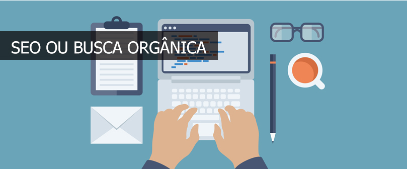 SEO ou Busca Orgânica